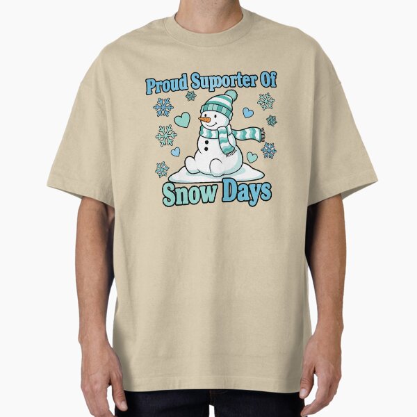 Proud supporter of snow days funny teacher crew T-Shirt