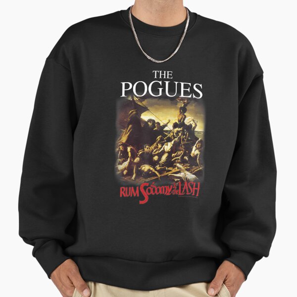 The Pogues - Rum Sodomy & the Lash Punk Music Active Sweatshirt