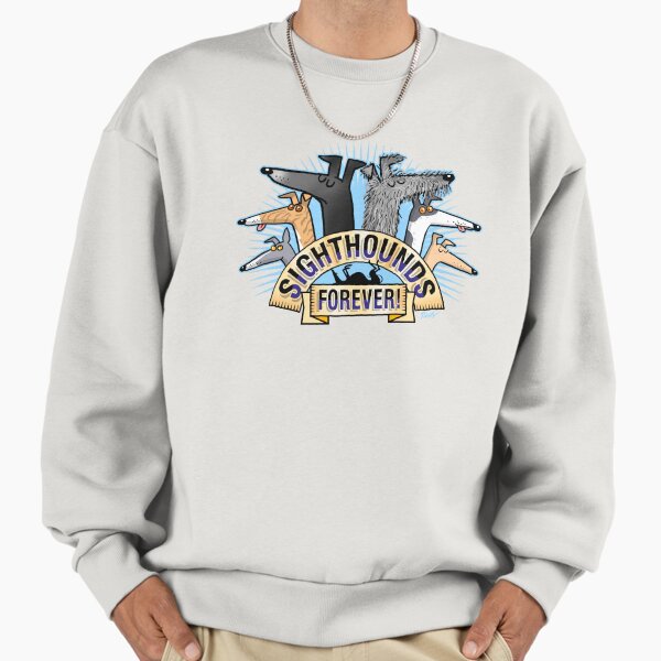 Sighthounds Forever! Sweatshirt