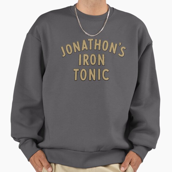 JONATHON'S IRON TONIC Sweatshirt