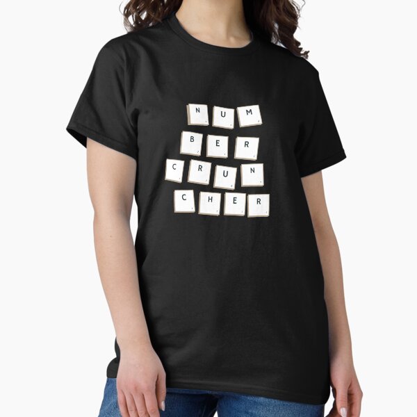 Number Cruncher. T-Shirt