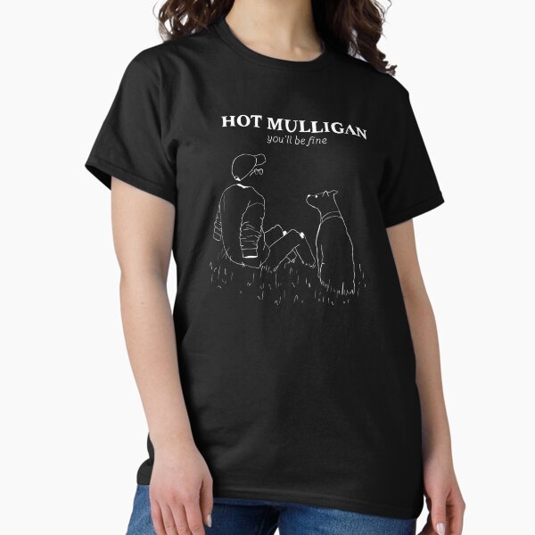 Hot Mulligan You’ll be fine T-Shirt