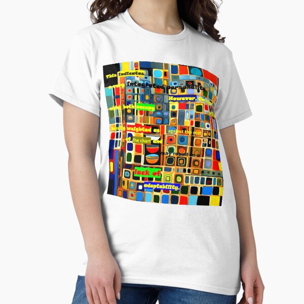 Lack of Adaptability T-Shirt