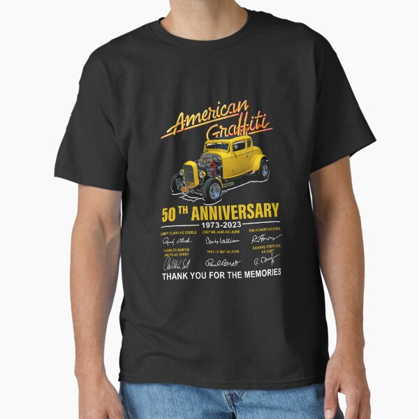 American Graffiti 49Th Anniversary 1973 2023 Signature Thank You For The Memories Summer Fashion T-Shirt