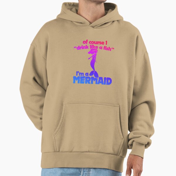 Funny Mermaid Humor Hoodie