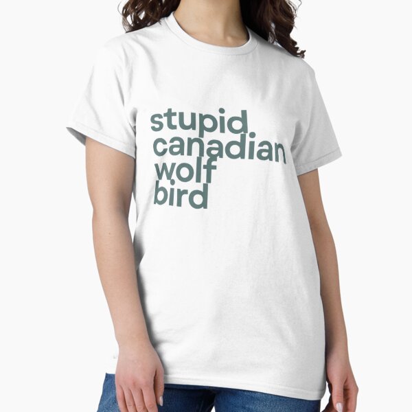 Stupid Canadian Wolf Bird - Heated Rivalry T-Shirt