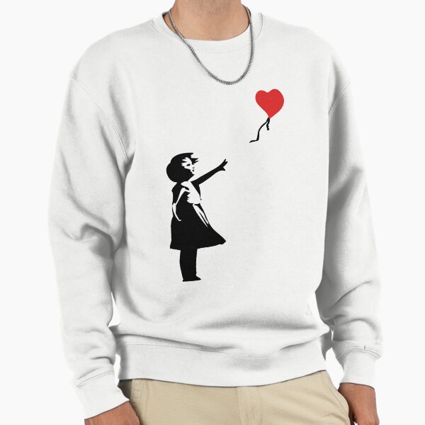 Banksy Letting Love Go! Balloon Girl! Sweatshirt