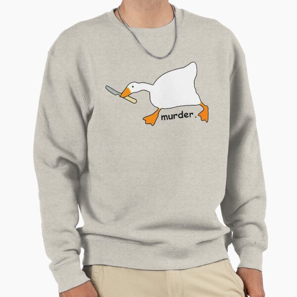 Goose murder Sweatshirt