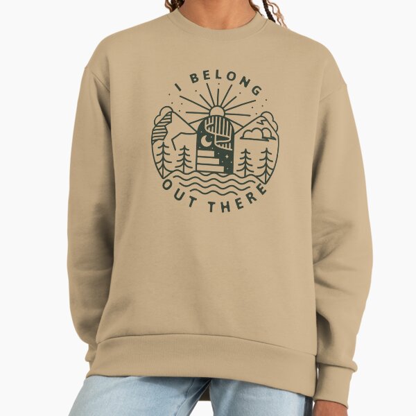 I Belong Out There Sweatshirt
