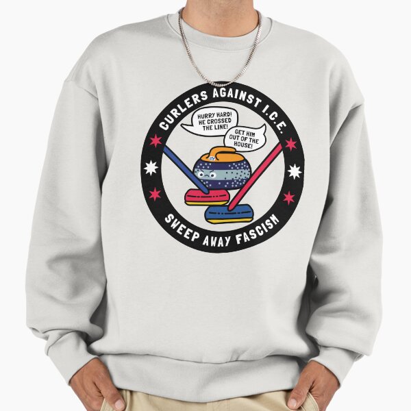 Curlers Against Ice Sweep Away Fascism Sweatshirt