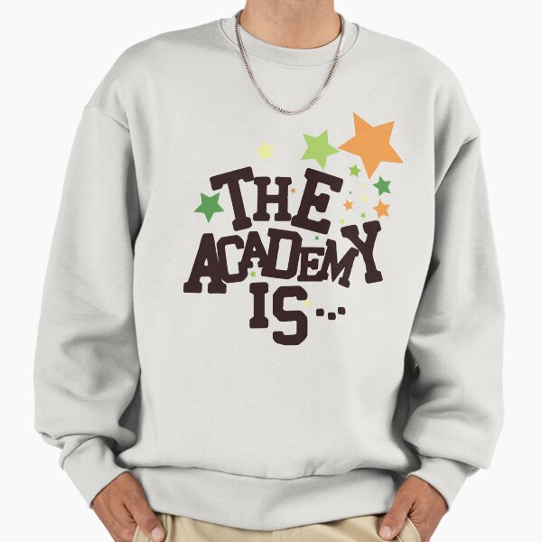 The academy is "almost here" inspired design Sweatshirt