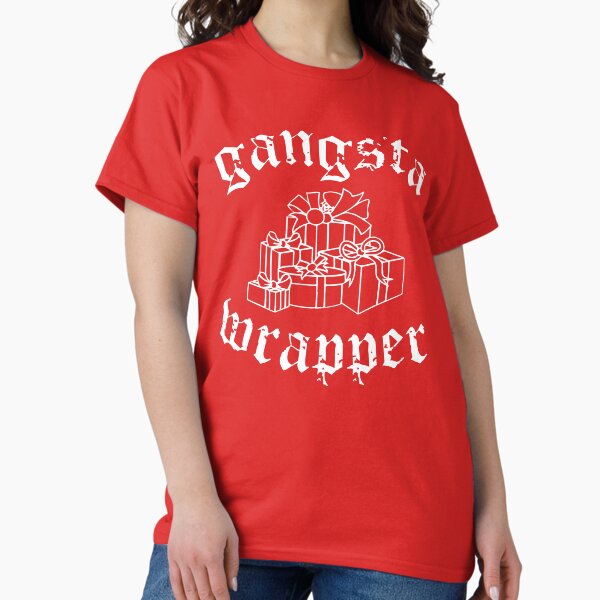 Gangsta Wrapper T-Shirt