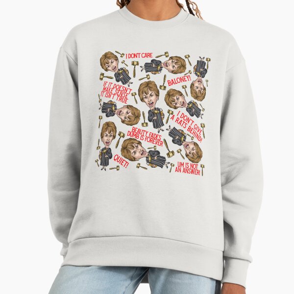 Judge Judy Print Sweatshirt