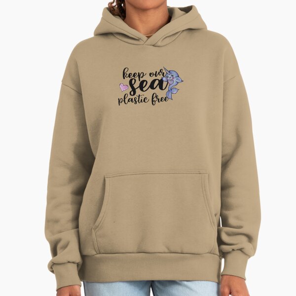 Keep our sea plastic free Hoodie