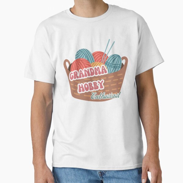 Grandma hobby enthusiast T-Shirt