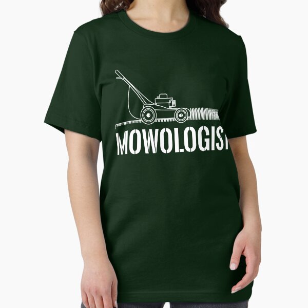 Mowologist T-Shirt