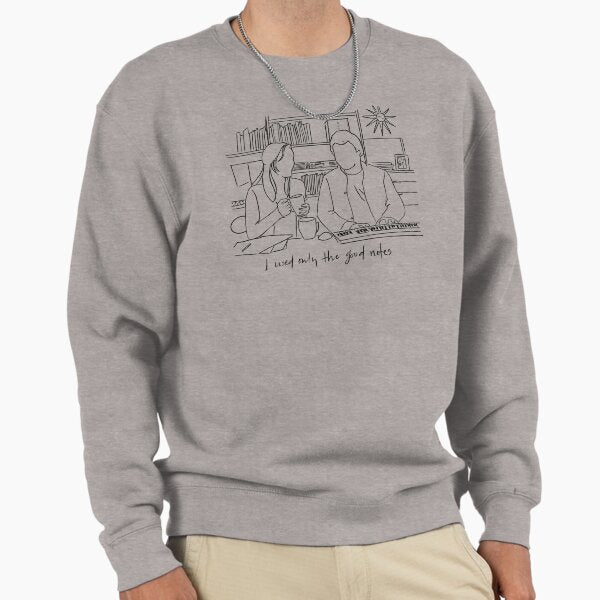 Only the Good Notes Sweatshirt