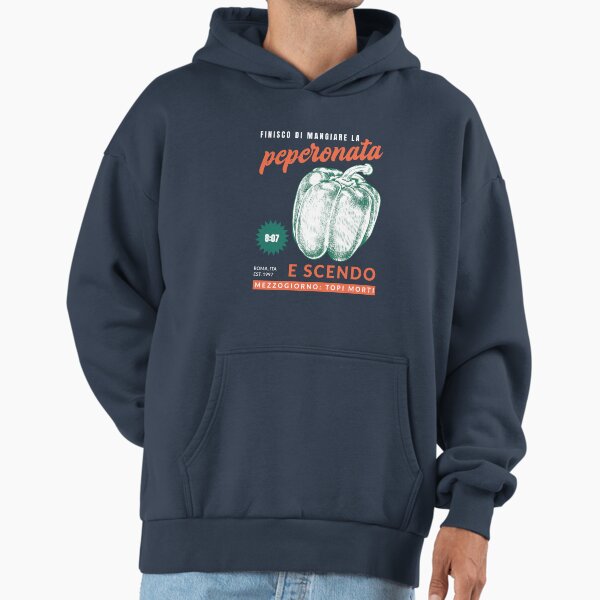 Finisco la peperonata e scendo Hoodie