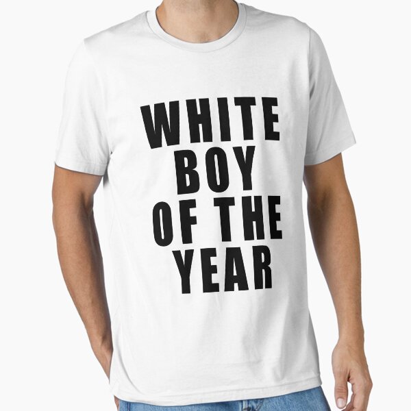 White boy of the year T-Shirt