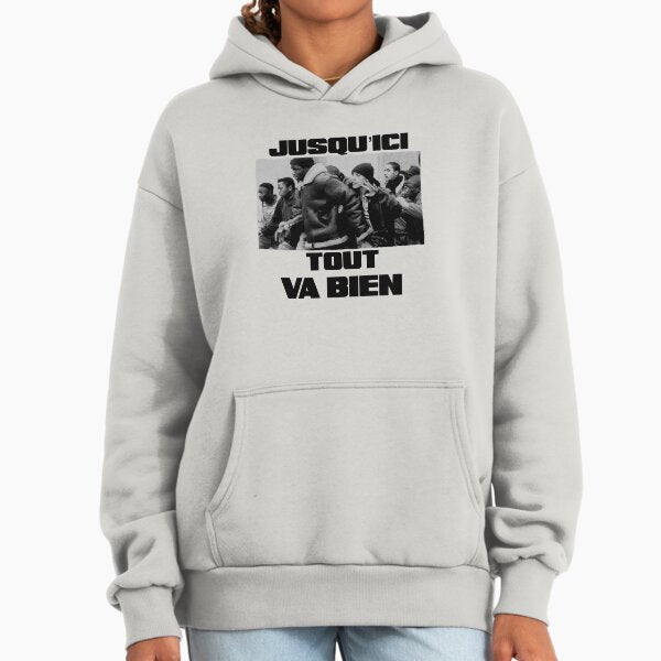 Men Women Jusqu’Ici Tout Va Bien La Haine Funny Fan Hoodie