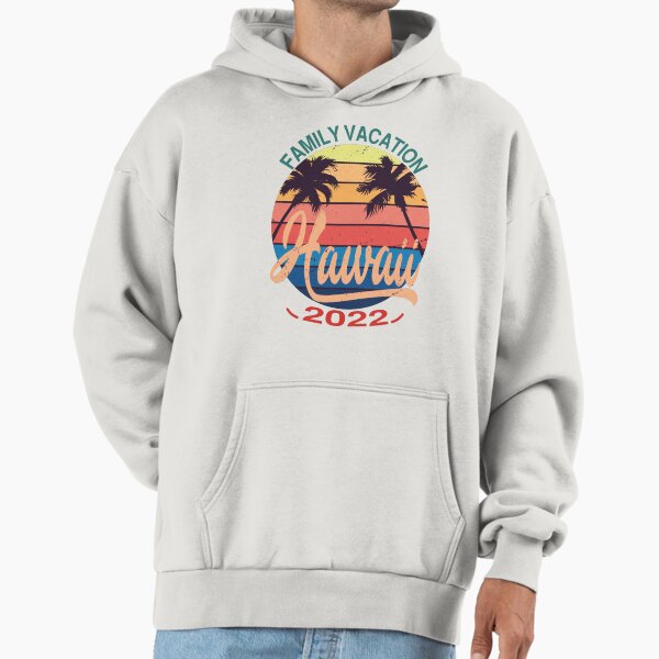 Hawaii Family Vacation 2022 T-Shirt, Family Matching Vacation Hoodie