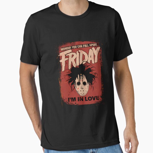 Fridays I'M In Loves - Fridays 13Ths T-Shirt