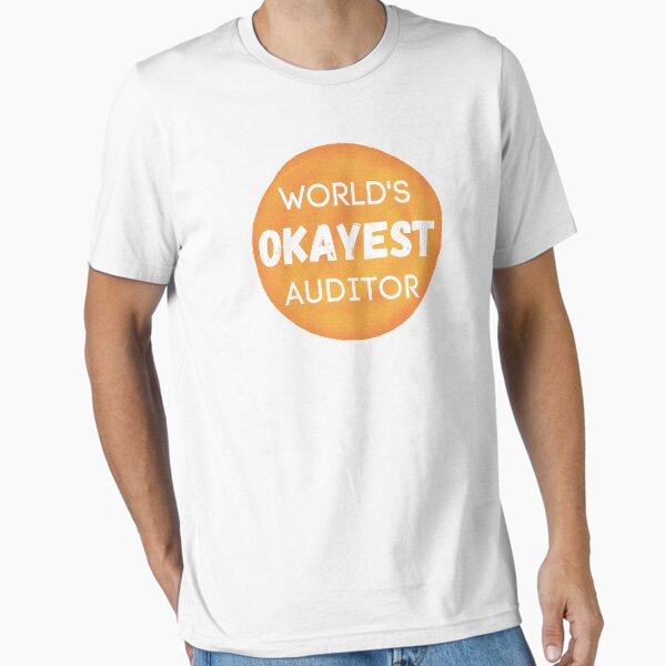 World's Okayest Auditor T-Shirt
