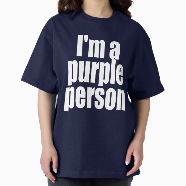 "I'm a purple person" T-Shirt
