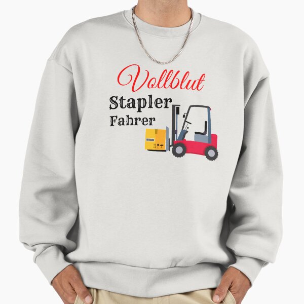Thoroughbred forklift driver Sweatshirt