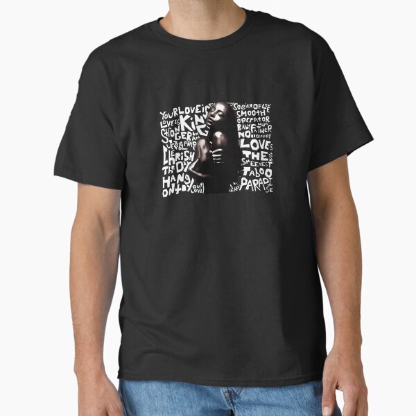 Sade adu love T-Shirt