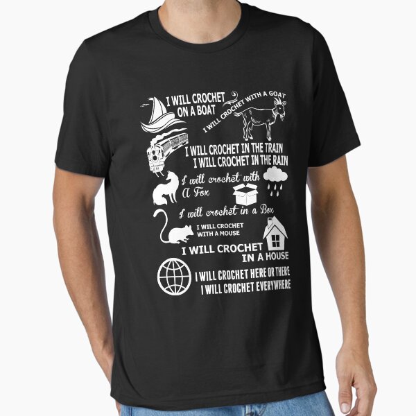 I Will Crochet Here Or There Everywher T-Shirt