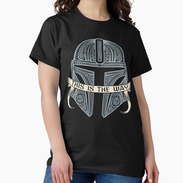 This is the Way - Tattoo T-Shirt