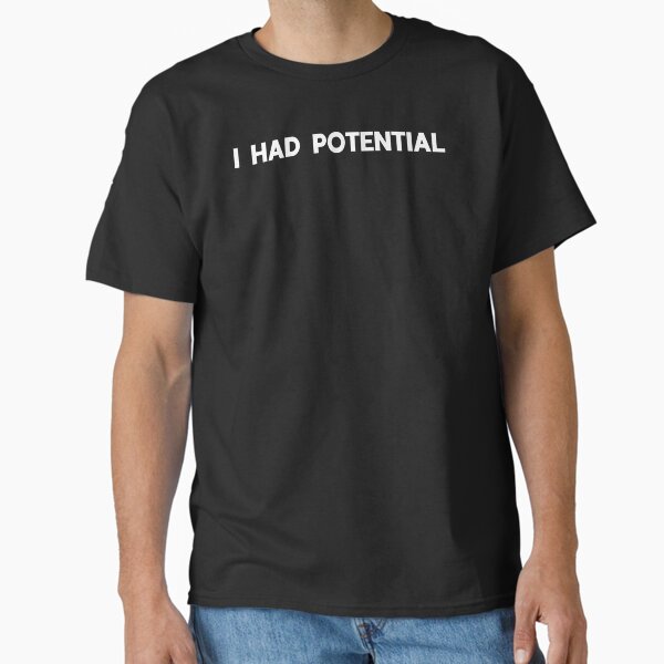 I Had Potential - Project Hail Mary T-Shirt