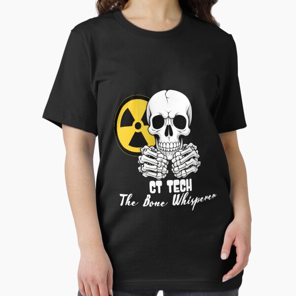 CT SCAN "THE BONE WHISPERER" T-Shirt
