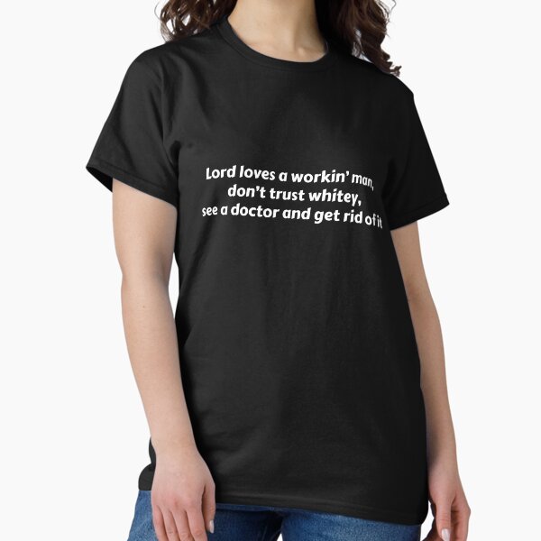 The Jerk wisdom T-Shirt