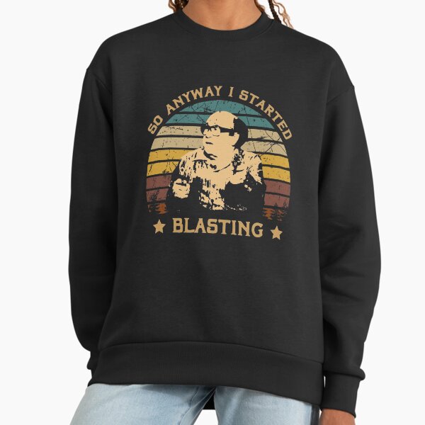 Vintage Design So Anyway I Started Blasting Sweatshirt