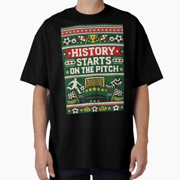 History Starts On The Pitch Football Sports Motivation Knitting Patterns T-Shirt