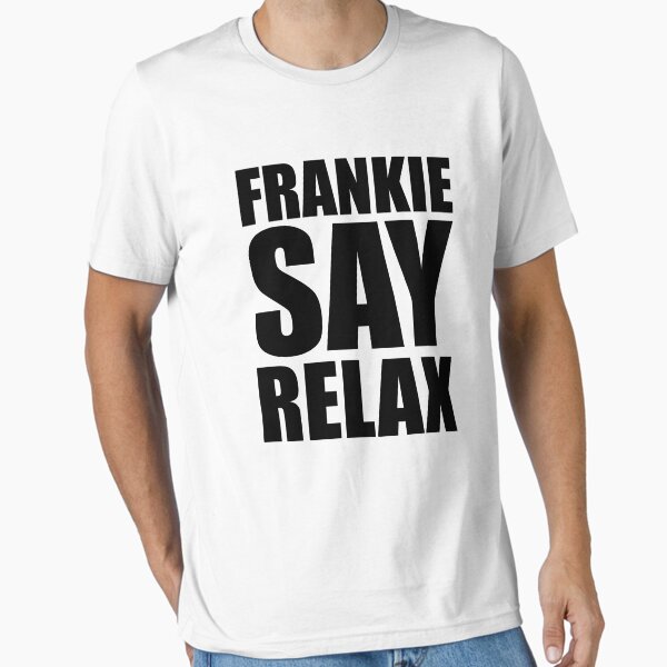 Frankie Say Relax T-Shirt