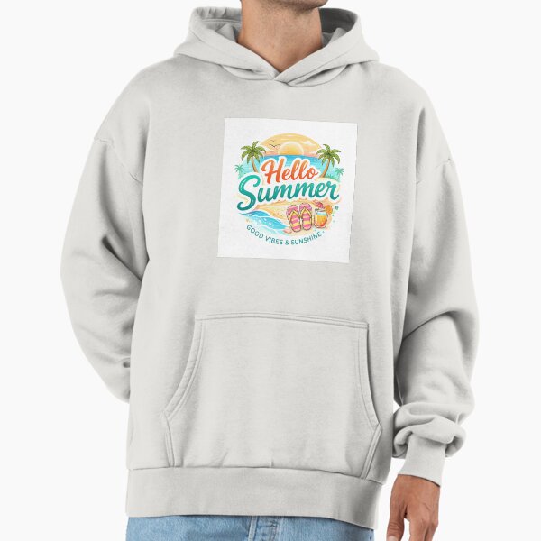 Hello Summer Good Vibes Sunshine Design Hoodie