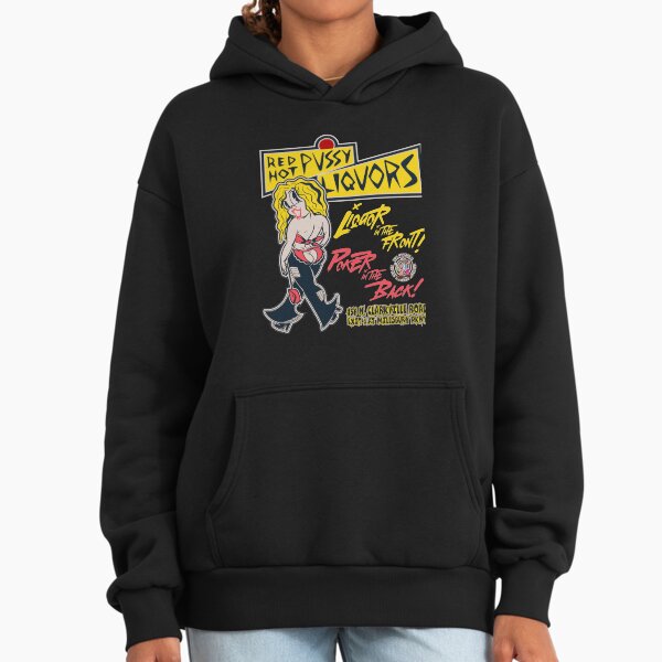 Red Hot Pussy Liquors Hoodie