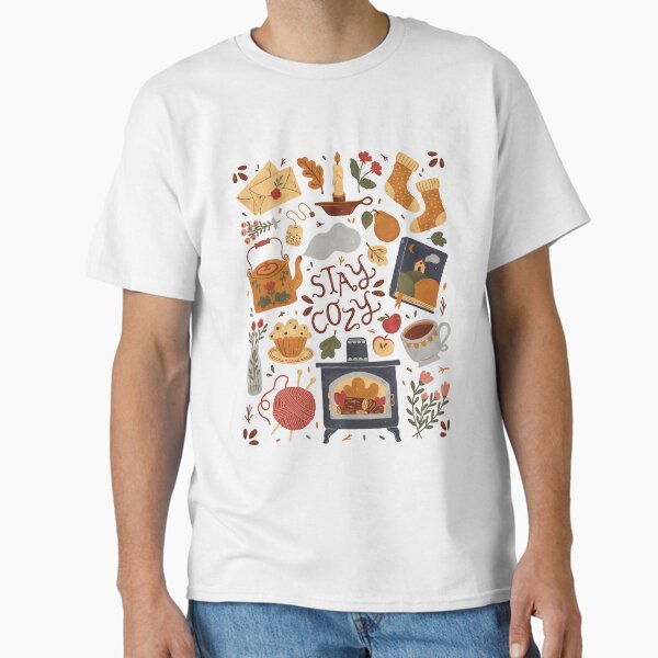 Stay Cozy T-Shirt