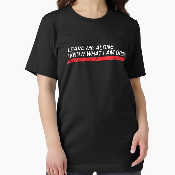 Greatest Kimi Quotes T-Shirt