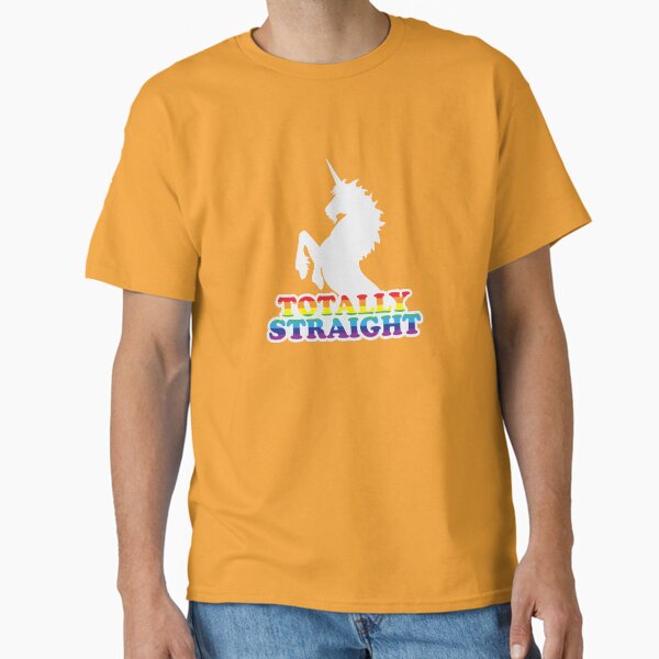 Totally Straight T-Shirt