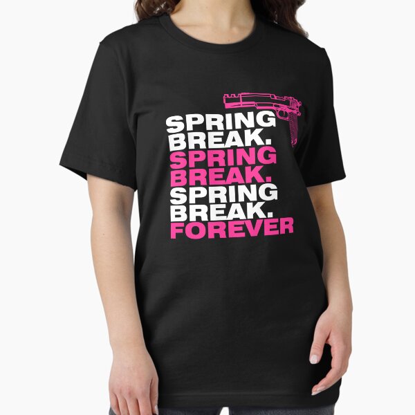 Spring Break Forever T-Shirt