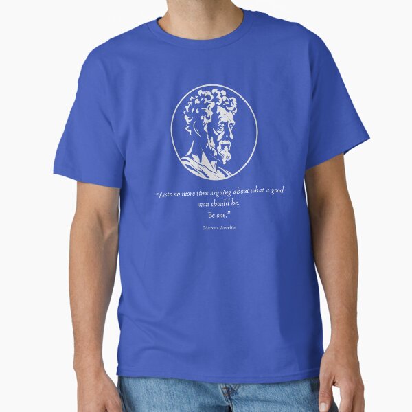 Marcus Aurelius - on choosing to resist harm. T-Shirt