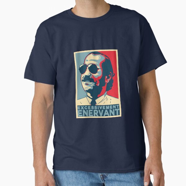 Dikkenek - It's Excessively Enervating T-Shirt