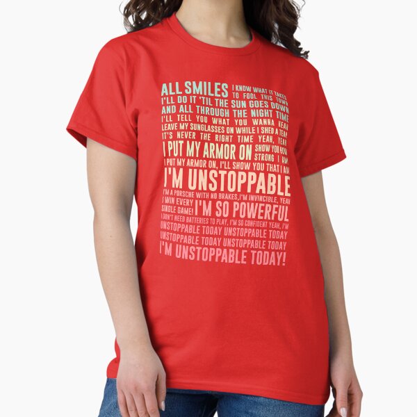 UNSTOPPABLE - SIA - music lyrics T-Shirt