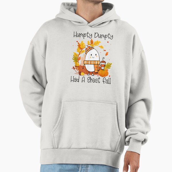Humpty Dumpty Had A Great Fall Happy Fall Y'all Thanksgiving Hoodie