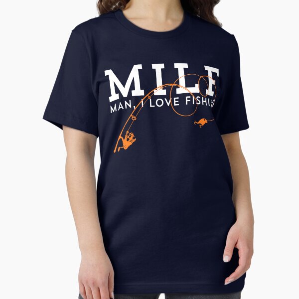 MILF - Man, I Love Fishing T Shirt T-Shirt