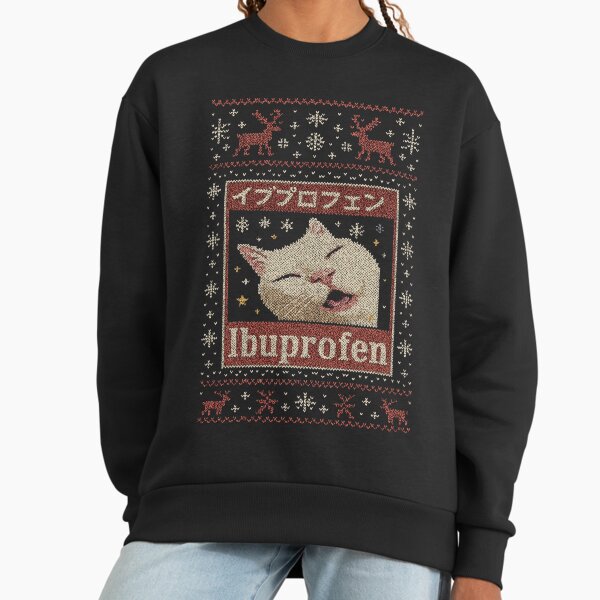 Ibuprofen Cat Meme Funny Christmas Ugly Sweatshirt, Funny Cat Meme Holiday Sweater, Hilarious Xmas Jumper, Viral Cat Lover Gift Sweatshirt